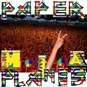 Paper Planes (Instrumental) — M.I.A. | Last.fm