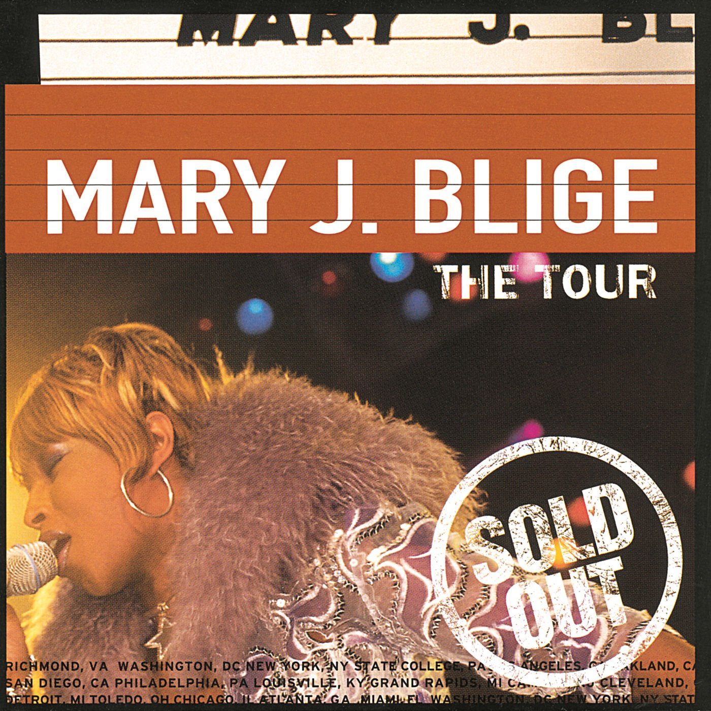 The Tour — Mary J. Blige Last.fm