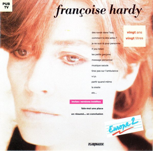 Vingt Ans, Vingt Titres — Françoise Hardy | Last.fm