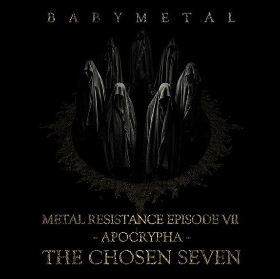 BABYL L RESISTANCE EPISODE Ⅶ METAL RESISTANCE EPISODE VII - APOCRYPHA - THE CHOSEN SEVEN