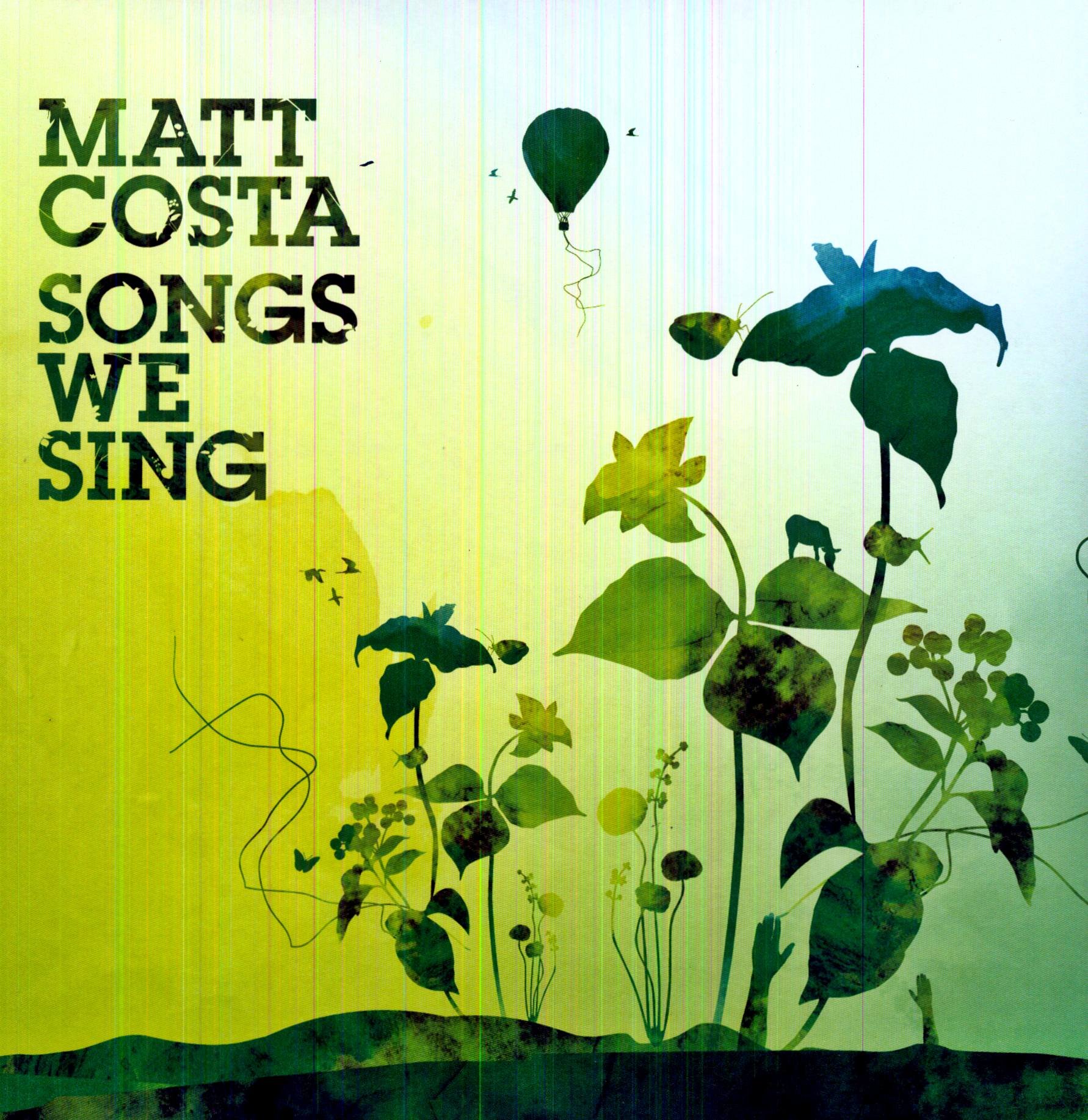 Matt costa. Обложка песни зелень. Singing mat. We Sing Songs.. Песни о природе обложка.