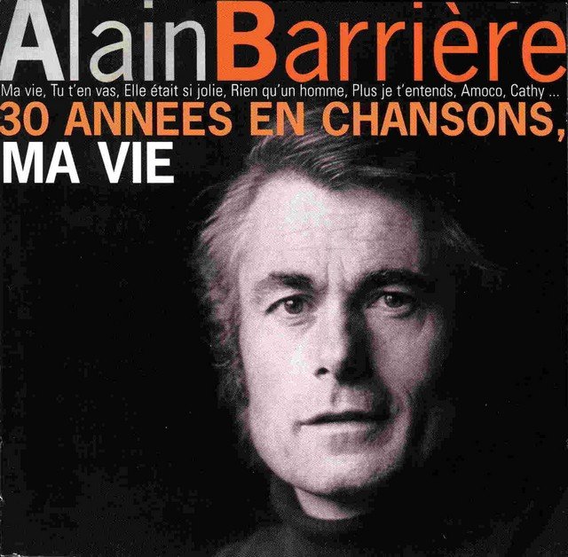 30 années en chansons, ma vie — Alain Barrière | Last.fm