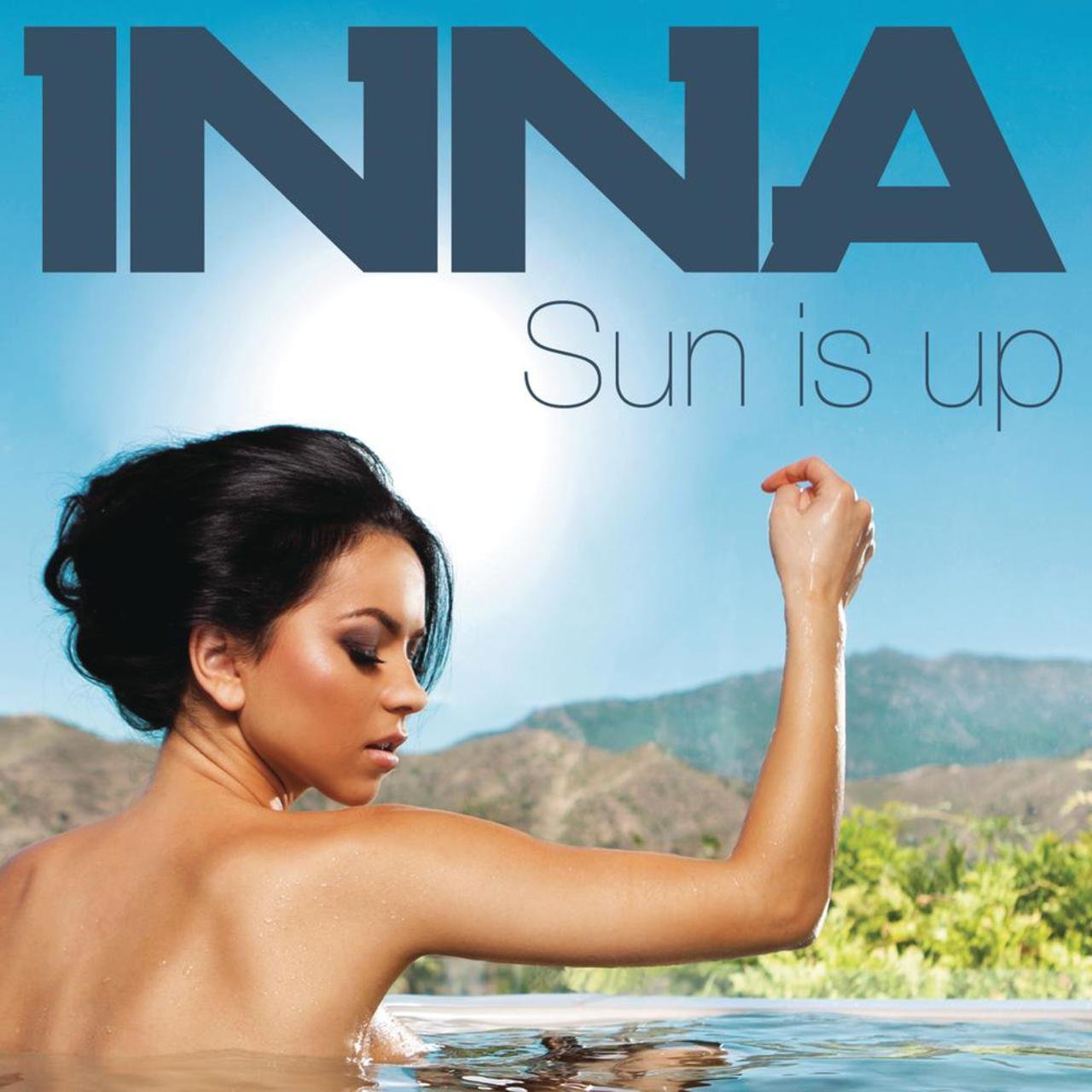 Sun Is Up - Play & Win Radio Edit — Inna | Last.Fm