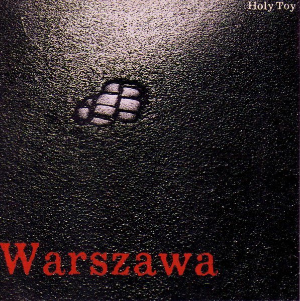 Warszawa — Holy Toy | Last.fm