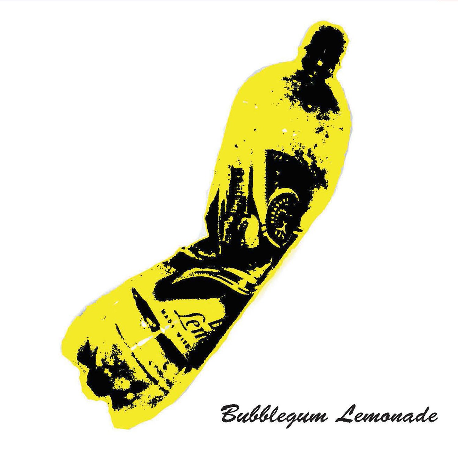 Has she got some lemonade. Bubblegum lemonade. death by lemonade.