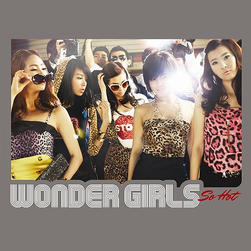 So Hot Wonder Girls Last Fm So Hot Wonder Girls Last Fm