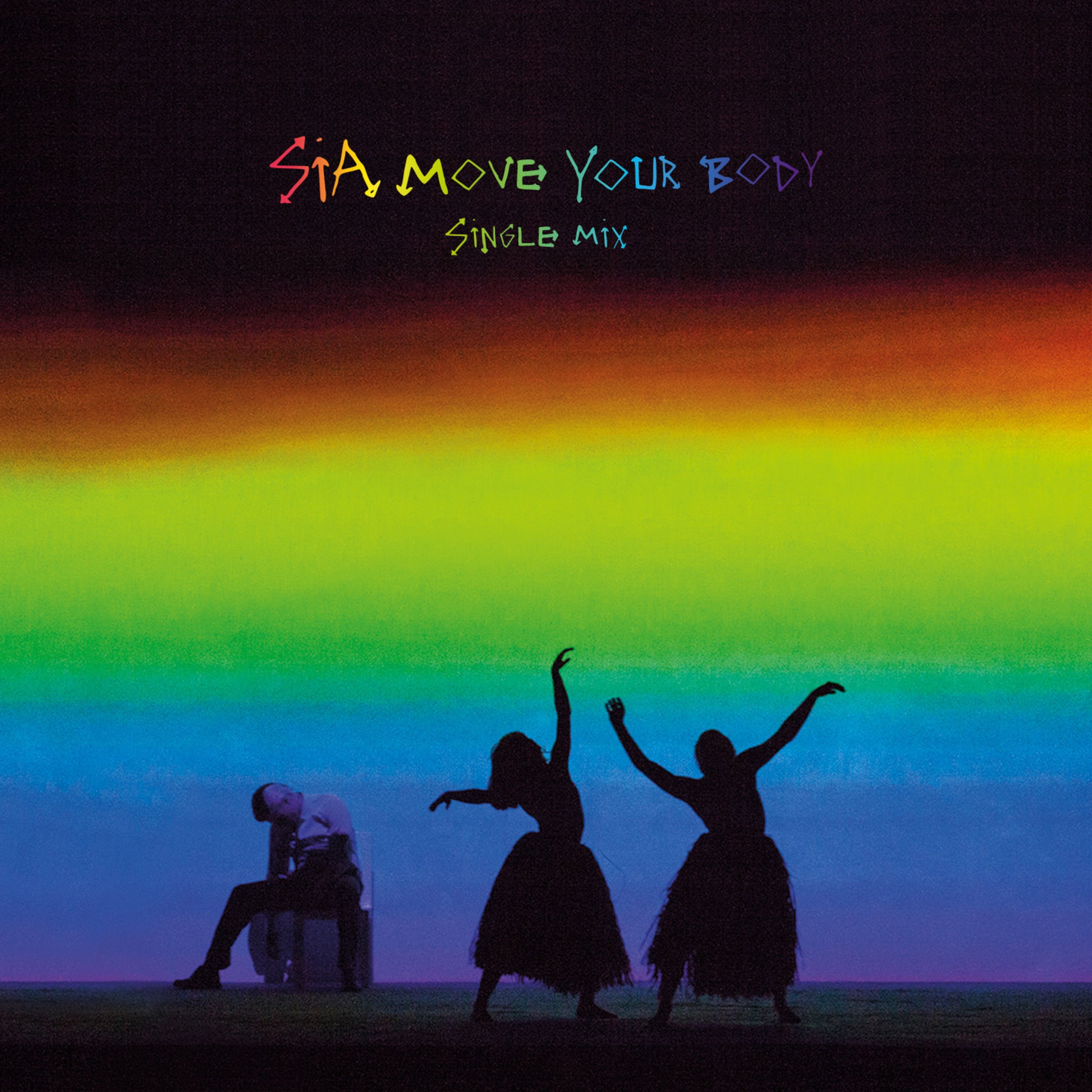 Wiki Move Your Body — Sia Last.fm
