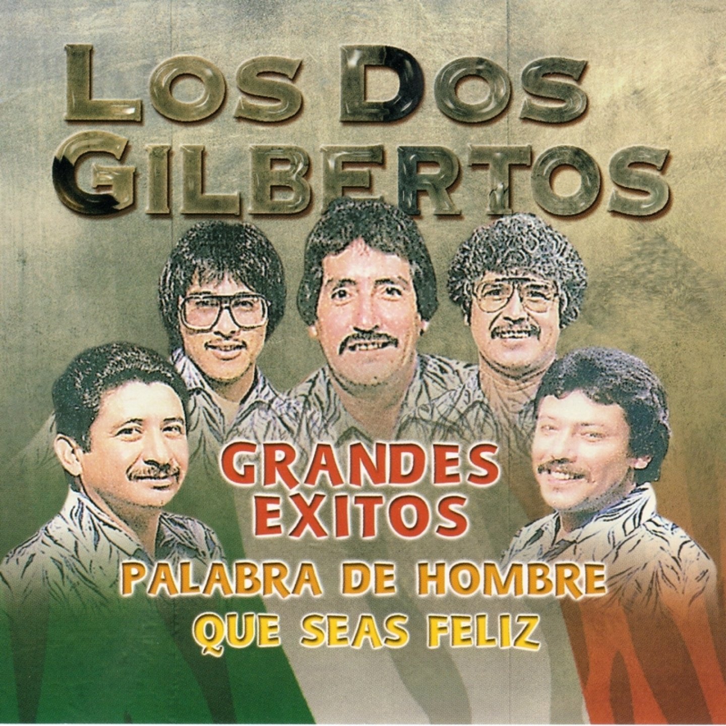 Слушай бесплатно Los Dos Gilbertos – Grandes Exitos (Palabra de Hombre, .....