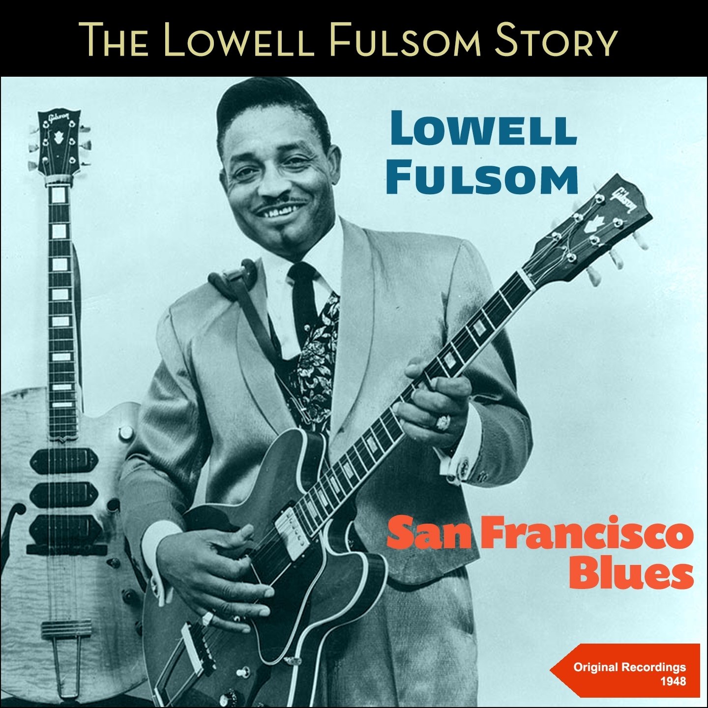 Lowell Fulson San Francisco Blues (The Lowell Fulson Story Original