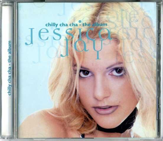 Chilly Cha Cha The Album Jessica Jay Last.fm