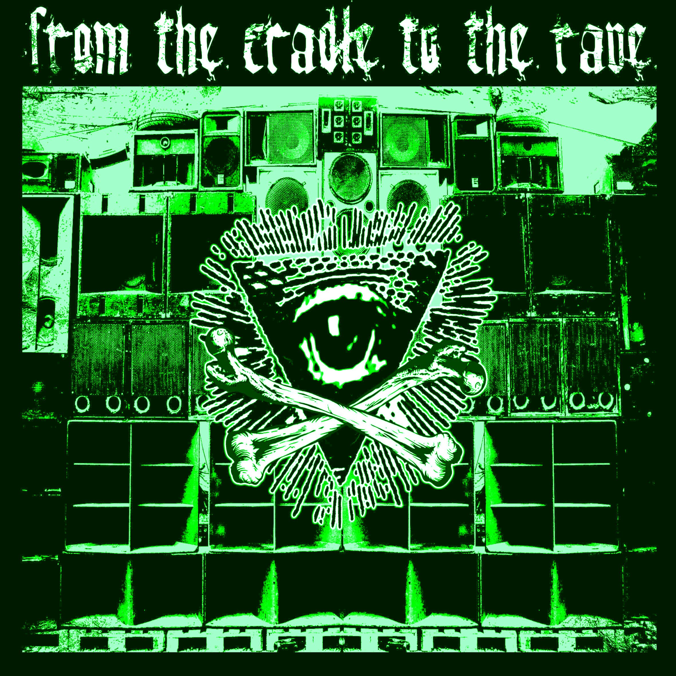 Зе ласт рейв. From the Cradle. The last Rave. Альбомы рейв человечек. Cradle to Cradle.