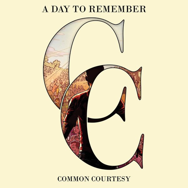 Common Courtesy — A Day to Remember | Last.fm