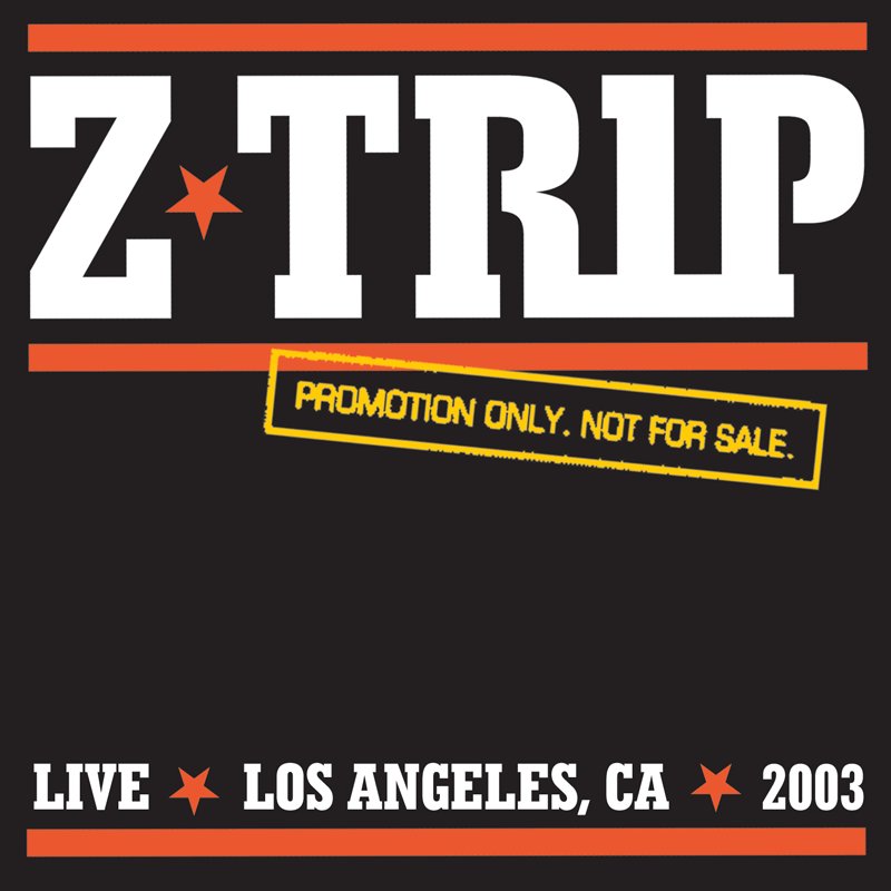Live in Los Angeles, CA 2003 — DJ Z-Trip | Last.fm