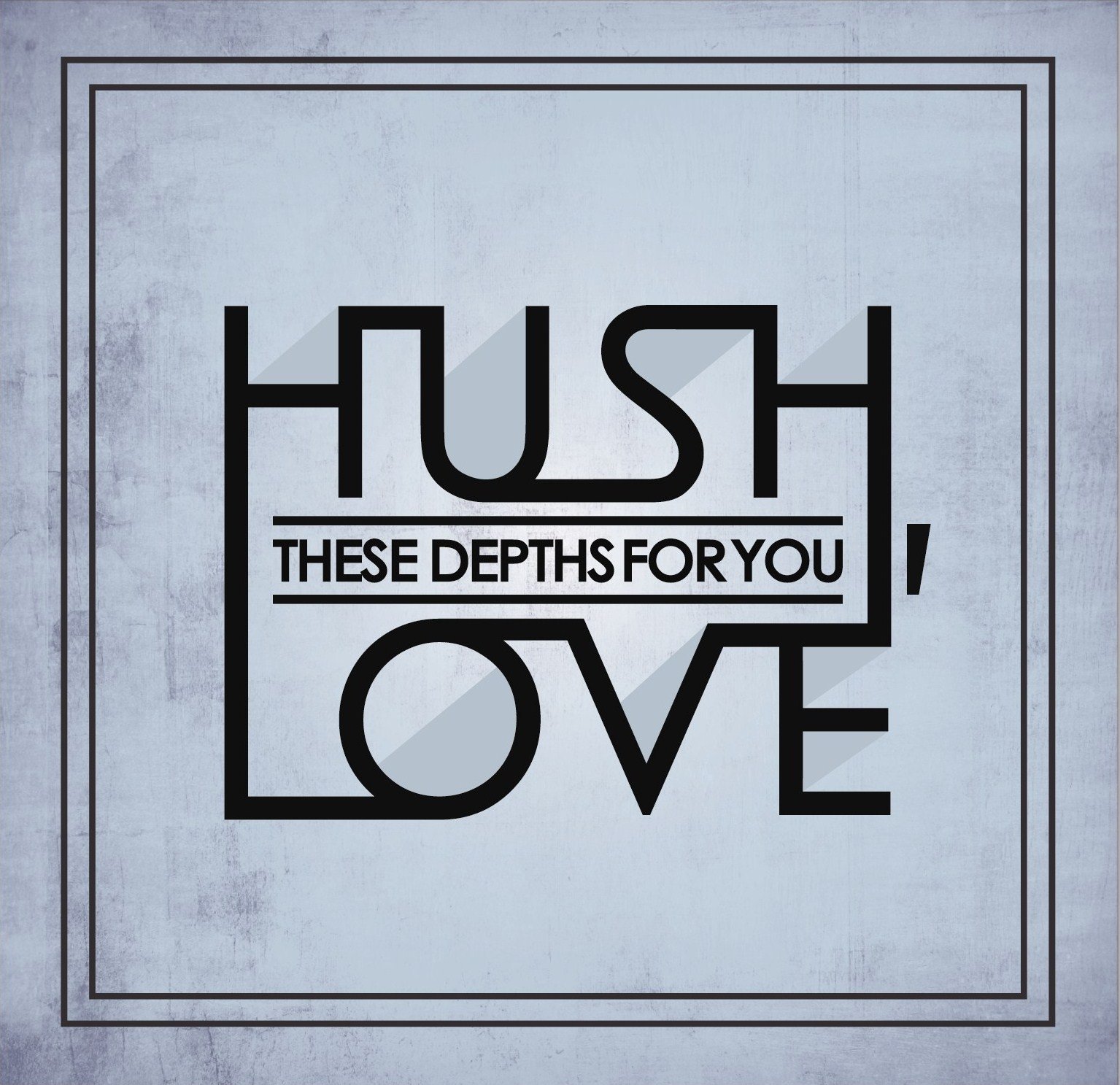 Hush, Love Música, videos, estadísticas y fotos Last.fm