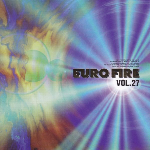 EURO FIRE VOL.27 — Various Artists | Last.fm
