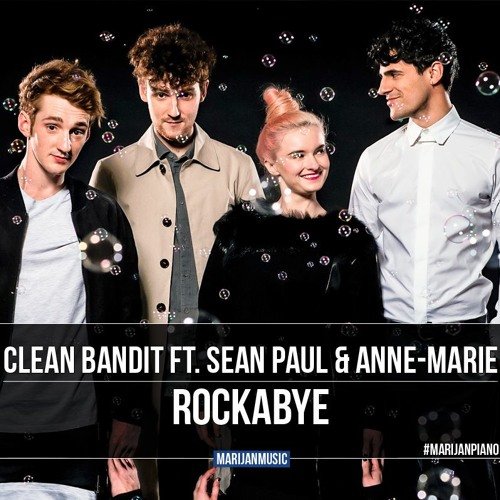 Rockabye — Clean Bandit feat. Sean Paul & Anne-Marie | Last.fm