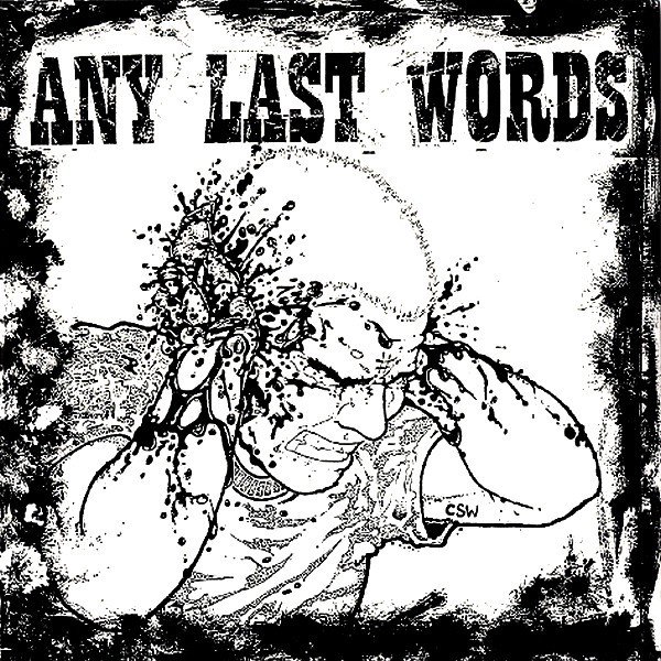 Last words you said