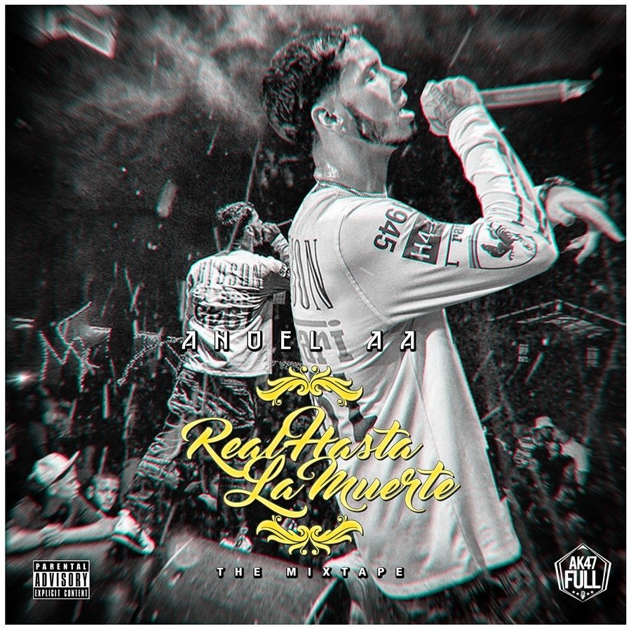 Real Hasta La Muerte Mixtape — Anuel AA | Last.fm