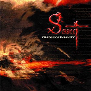 邦楽 SERPENT / CRADLE OF INSANITY Cradle Of Insanity — Serpent | Last.fm