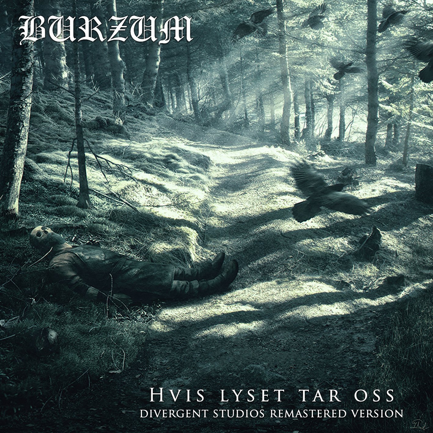 Hvis lyset tar oss (Divergent Studios Remaster) — Burzum | Last.fm