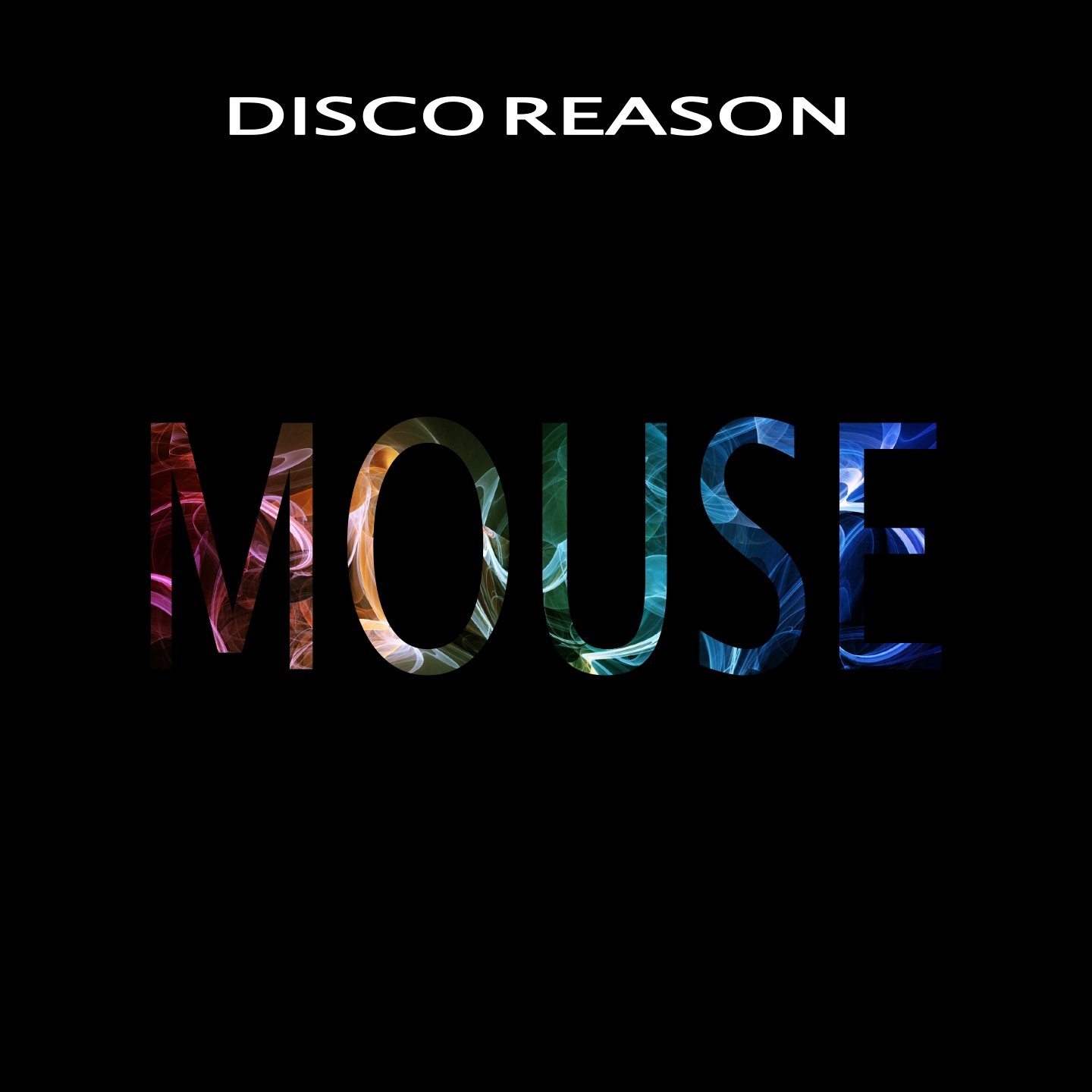 Last reason. Disco reason DJ. DJ Mad Mouse обложка.