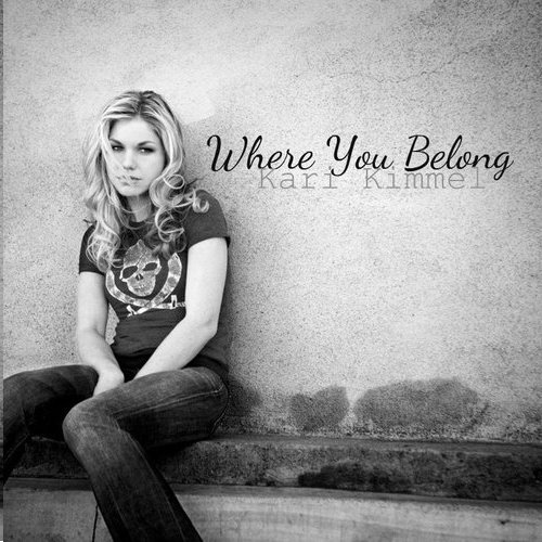 Kari Kimmel Where You Belong Mp3 Free Download Are Titles Of