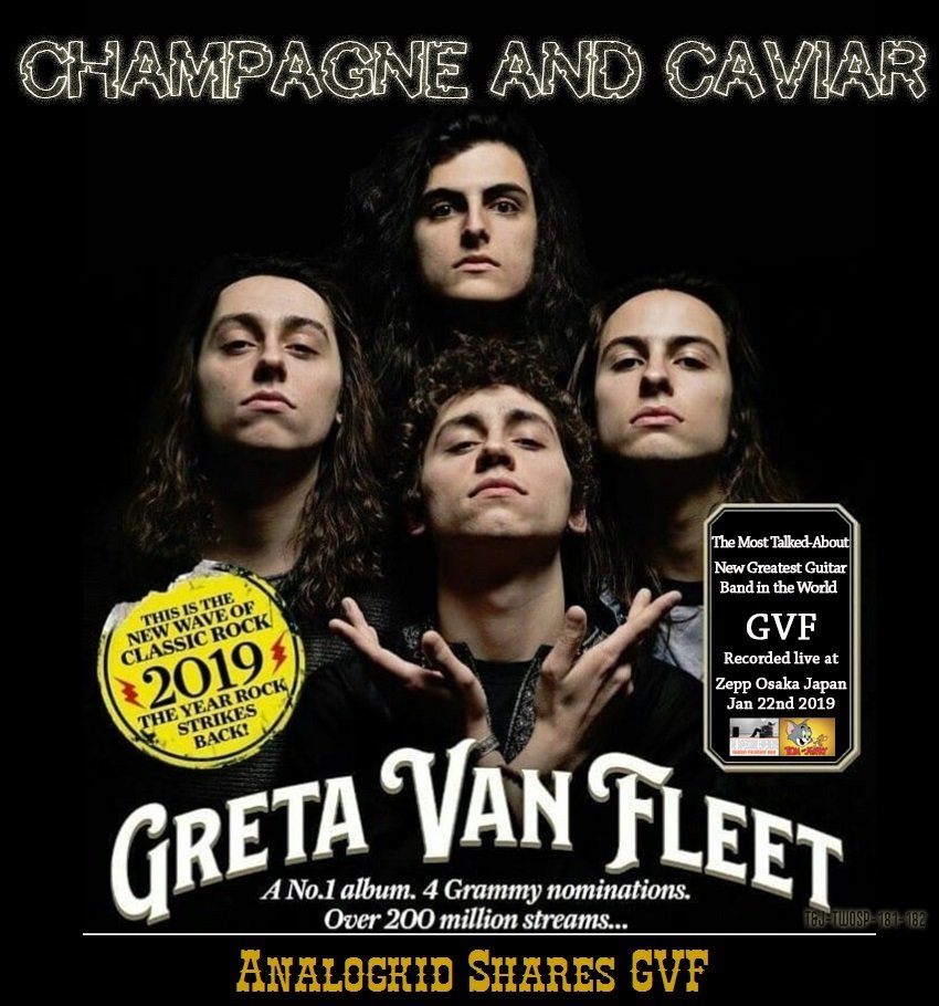 Champagne And Caviar — Greta Van Fleet | Last.fm