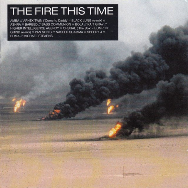 The Fire This Time — Various Artists Last.fm