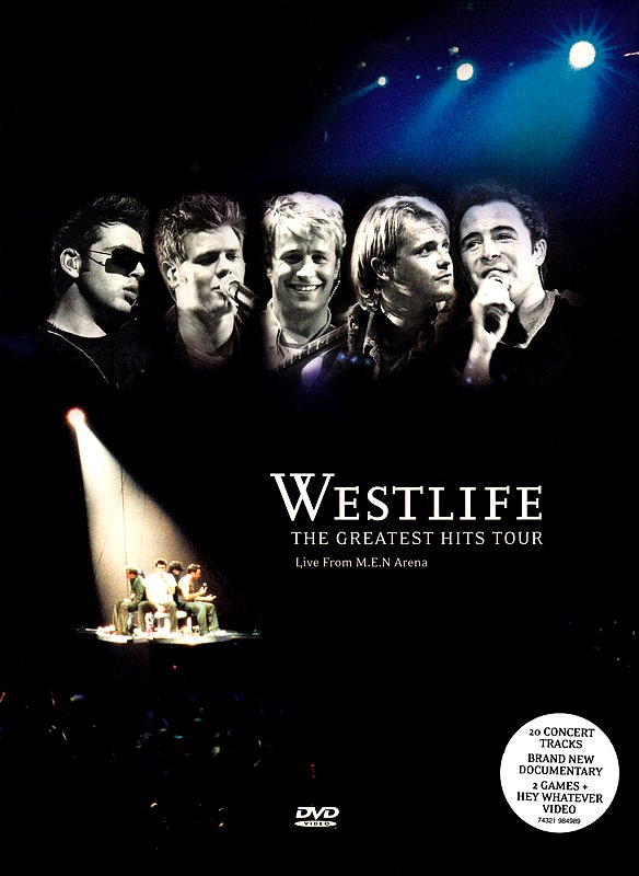 The Greatest Hits Tour Live From M.E.N. Arena — Westlife | Last.fm