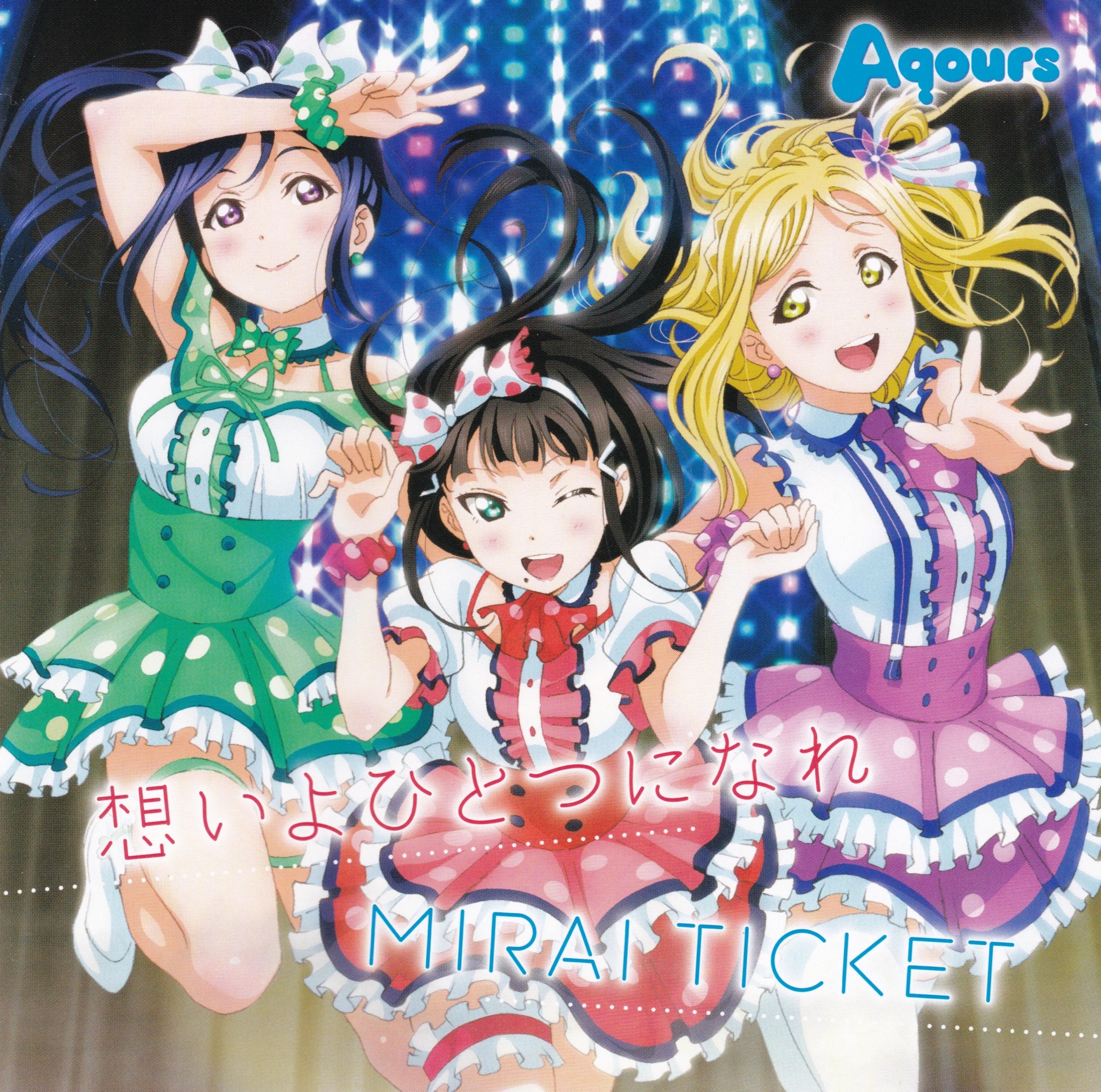 MIRAI TICKET 高海 千歌 SP MIRAI TICKET — Aqours | Last.fm