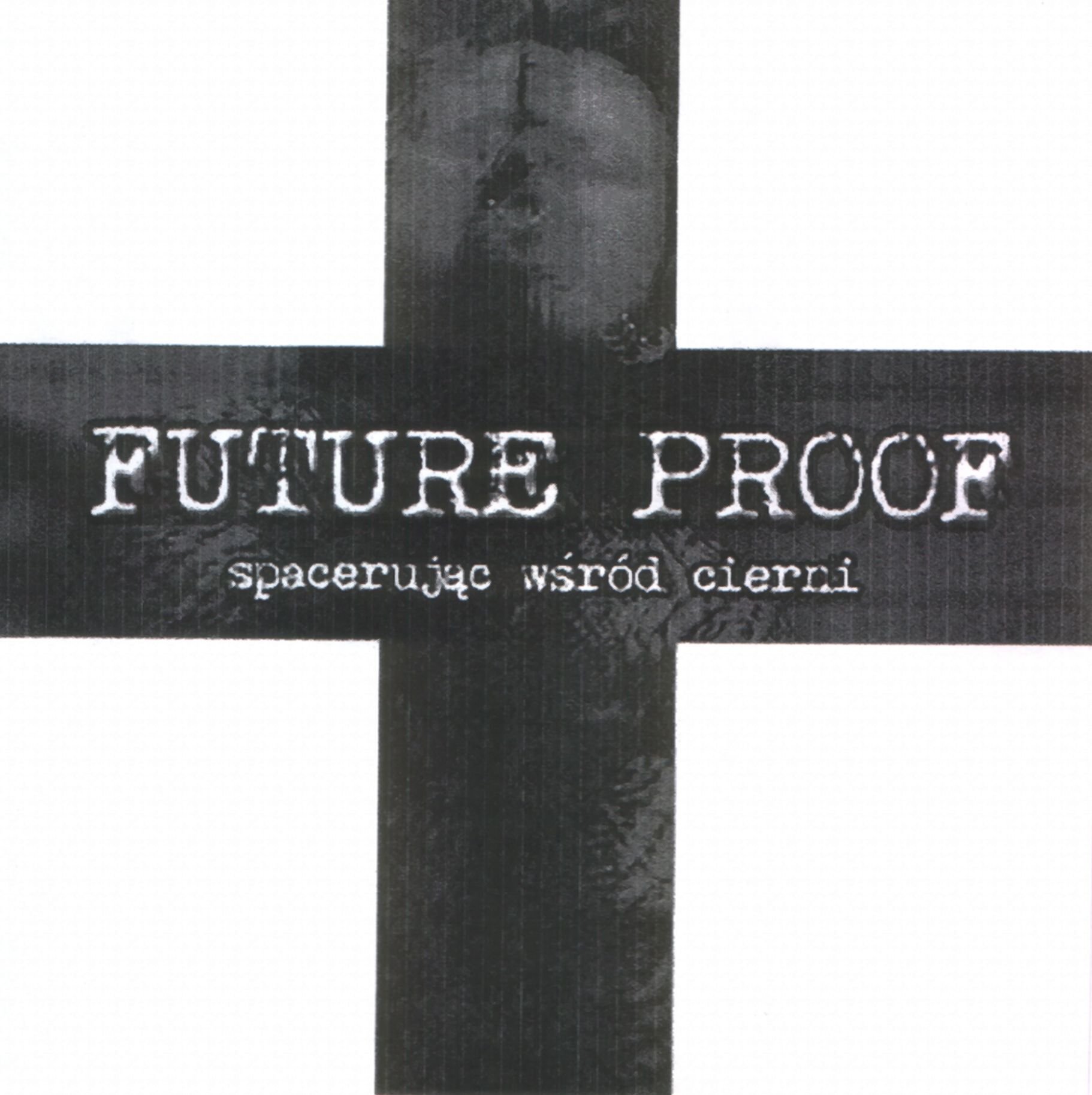 Future proof. Future proof