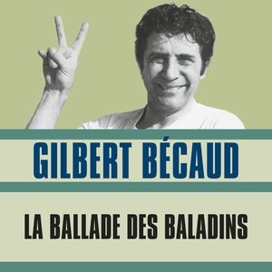 La Ballade Des Baladins — Gilbert Bécaud | Last.fm