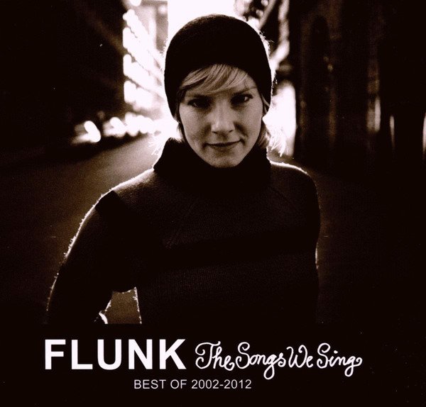 Best of sing. Flunk. Flunk in Memory.