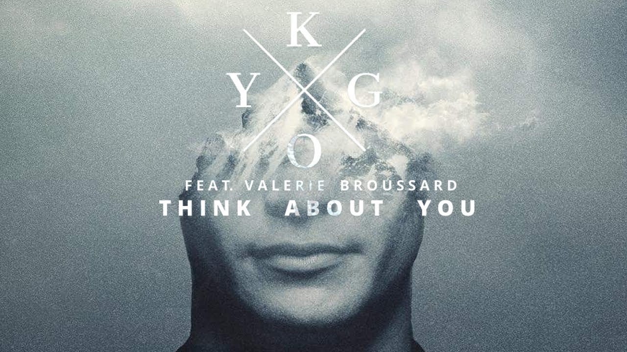 Trying not to think about you. Kygo think about you. kygo &amp; valerie broussard - think about you. think about you. thinking about you игра.