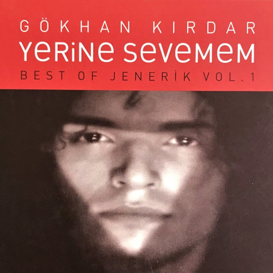 Yerine Sevemem: Best of Jenerik, Volume 1 — Gökhan Kırdar | Last.fm