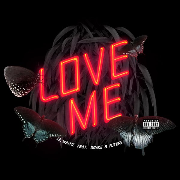 Love Me — Lil' Wayne 