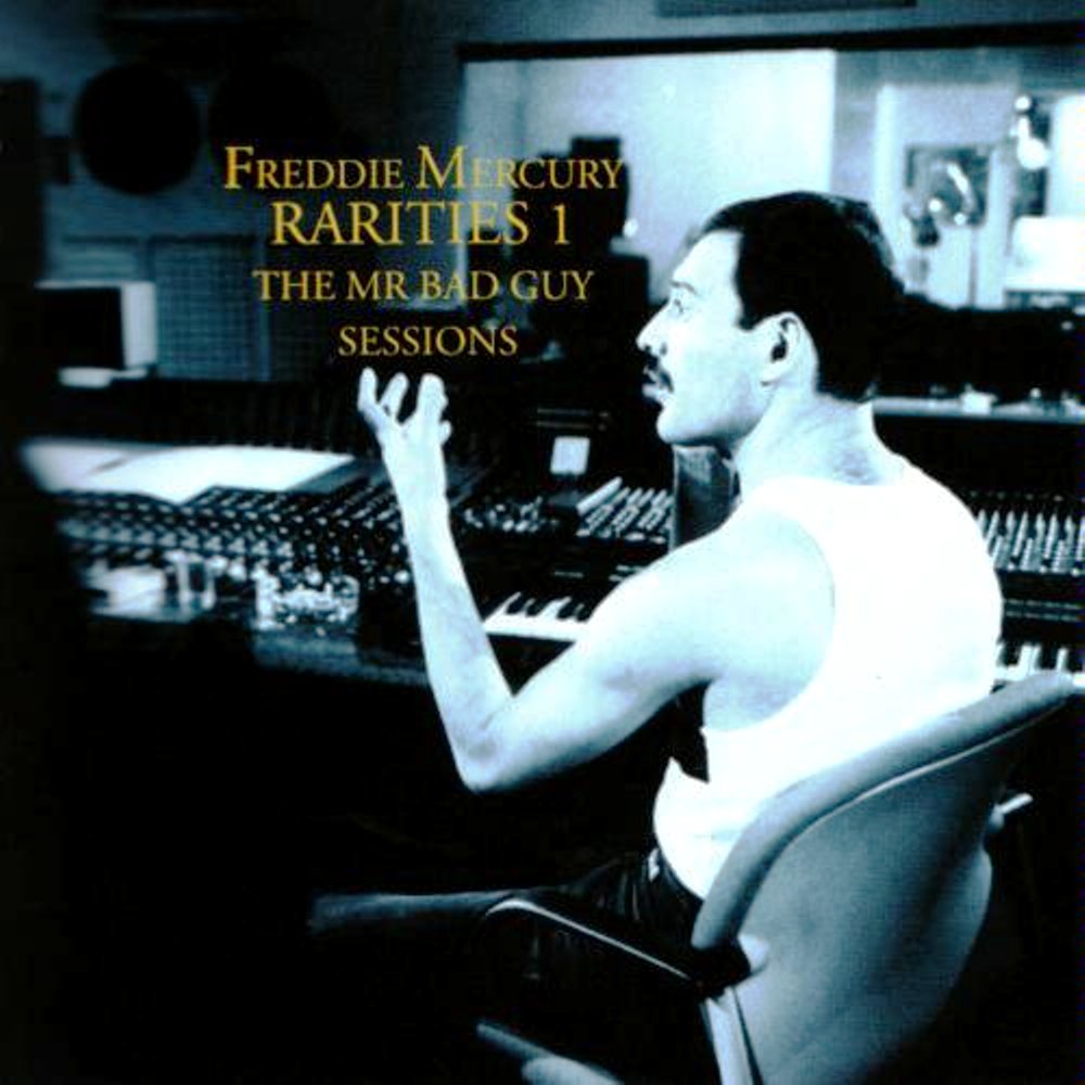 The Solo Collection Rarities 1: The Mr. Bad Guy Sessions — Freddie Mercury  | Last.fm