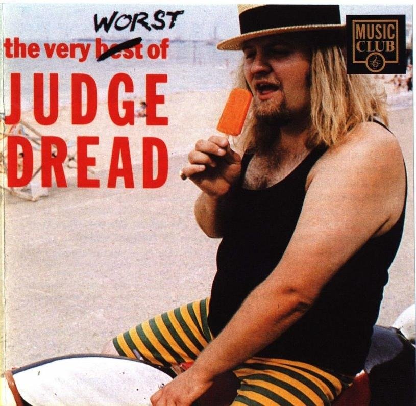 The Very Worst Of — Judge Dread | Last.fm