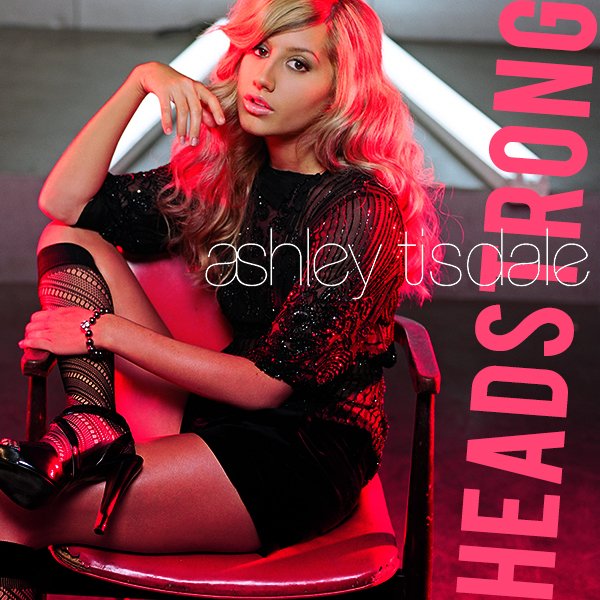 Ashley Tisdale Headstrong (iTunes Exclusive) Artwork (2 of 3) Last.fm