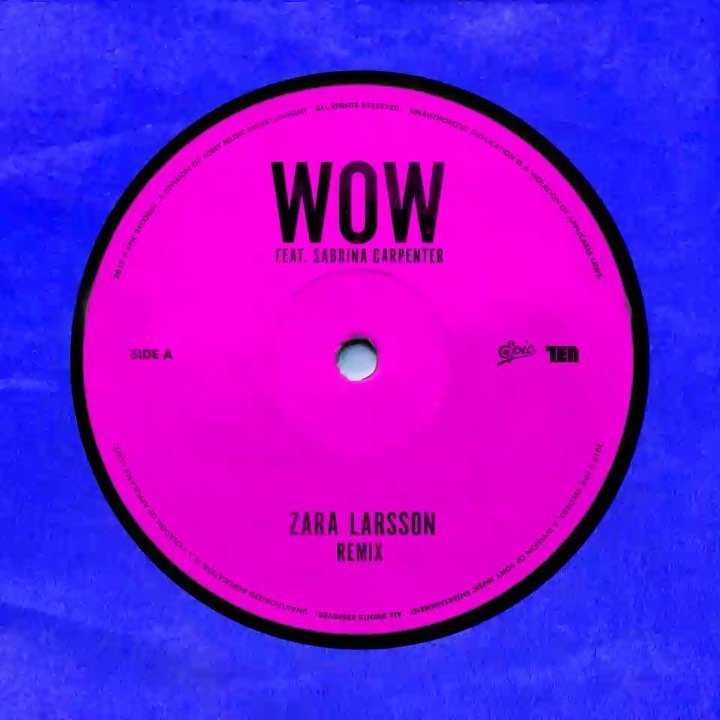 WOW (feat. Sabrina Carpenter) [Remix] — Zara Larsson | Last.fm