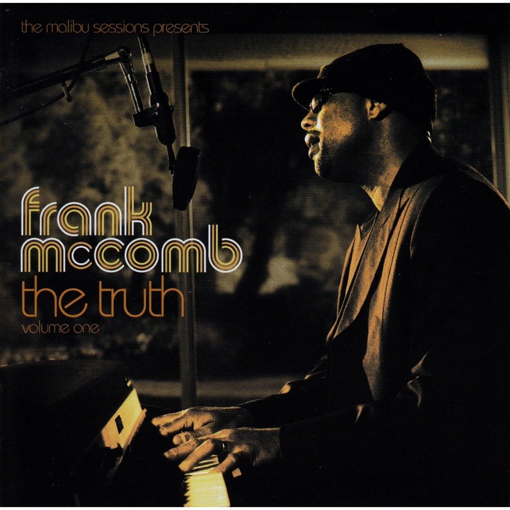 Фрэнк маккомб. Frank MCCOMB - 2006 - the Truth Vol.2. Frank MCCOMB афиша. The Truth Vol. 2 Frank.