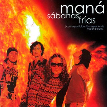 Sabanas Frias — Maná | Last.fm