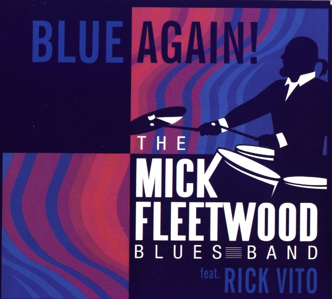 Blue again. Mick Fleetwood Blues Band. Blue again the Mick Fleetwood Blues Band. Белый блюз обложка. Blues обложка.