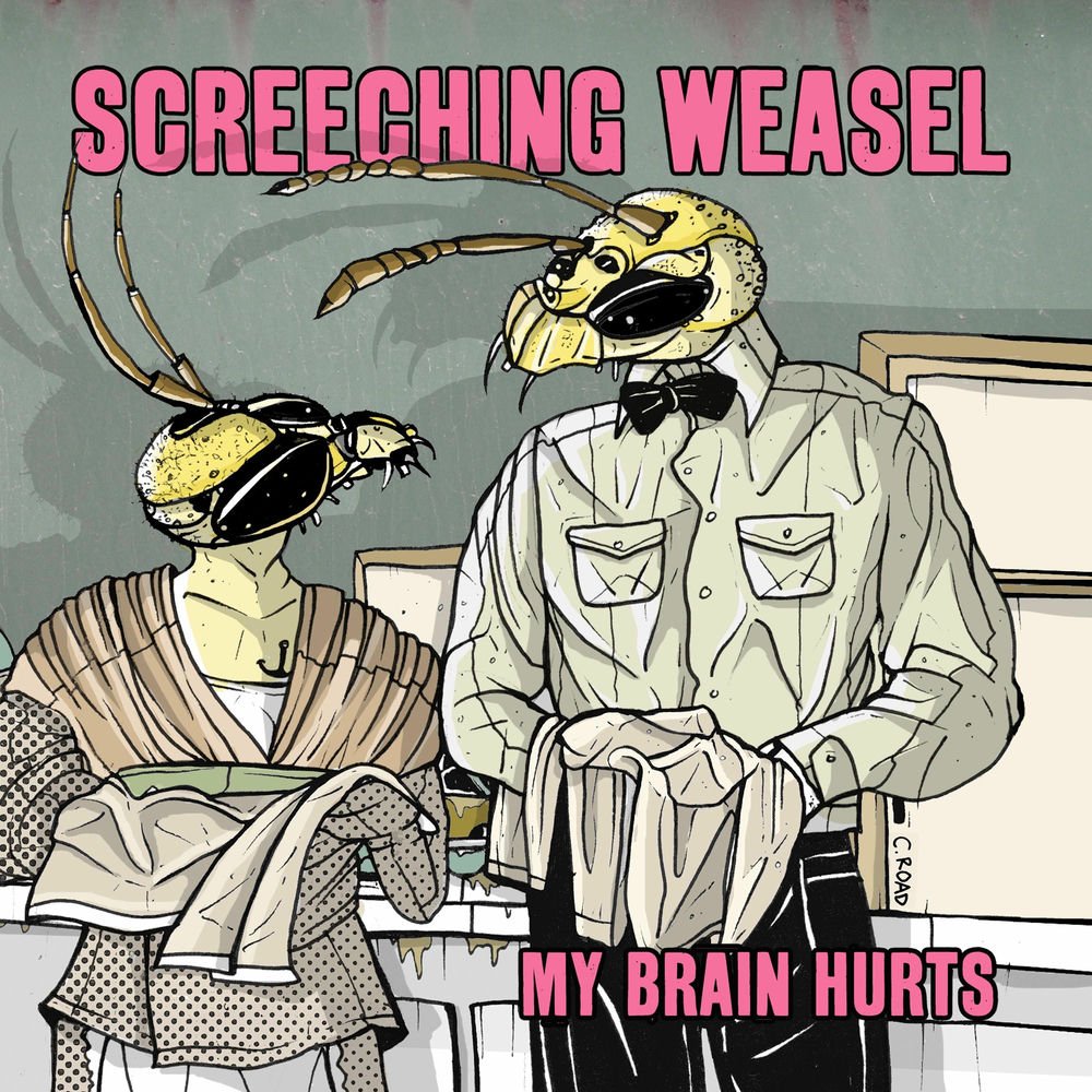 My Brain Hurts (2024 Re mix and Remaster) Screeching Weasel Last fm My Brain Hurts (2024 Re mix and Remaster) Screeching Weasel Last fm