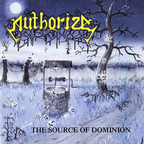 The Source Of Dominion — Authorize | Last.fm