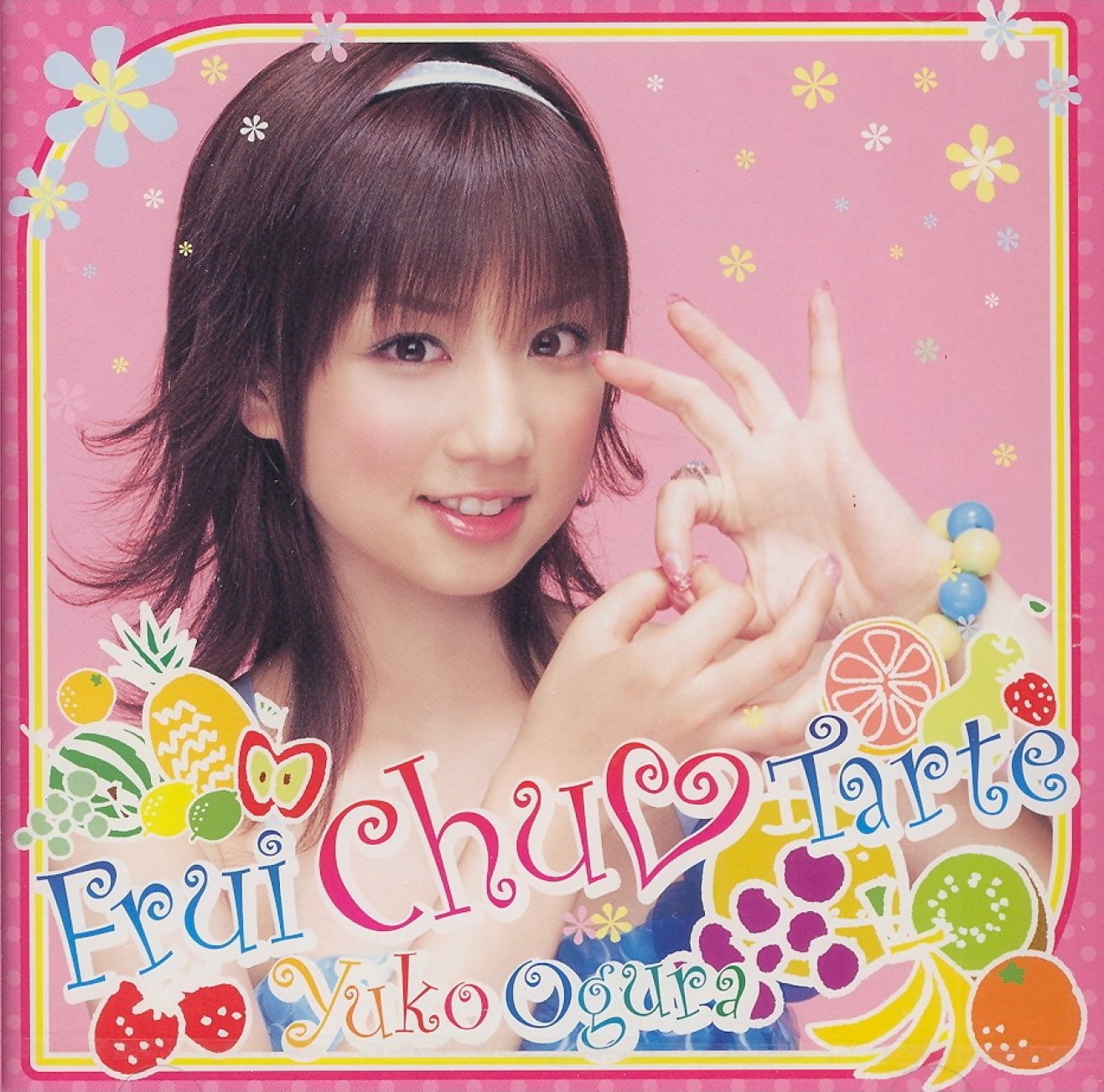 小倉優子/Sweetie Fruity　キレイ、アンケハガキ付き Frui Chu♥Tarte — 小倉優子 | Last.fm