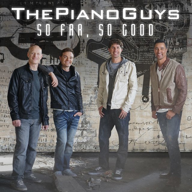 So Far, So Good — The Piano Guys | Last.fm