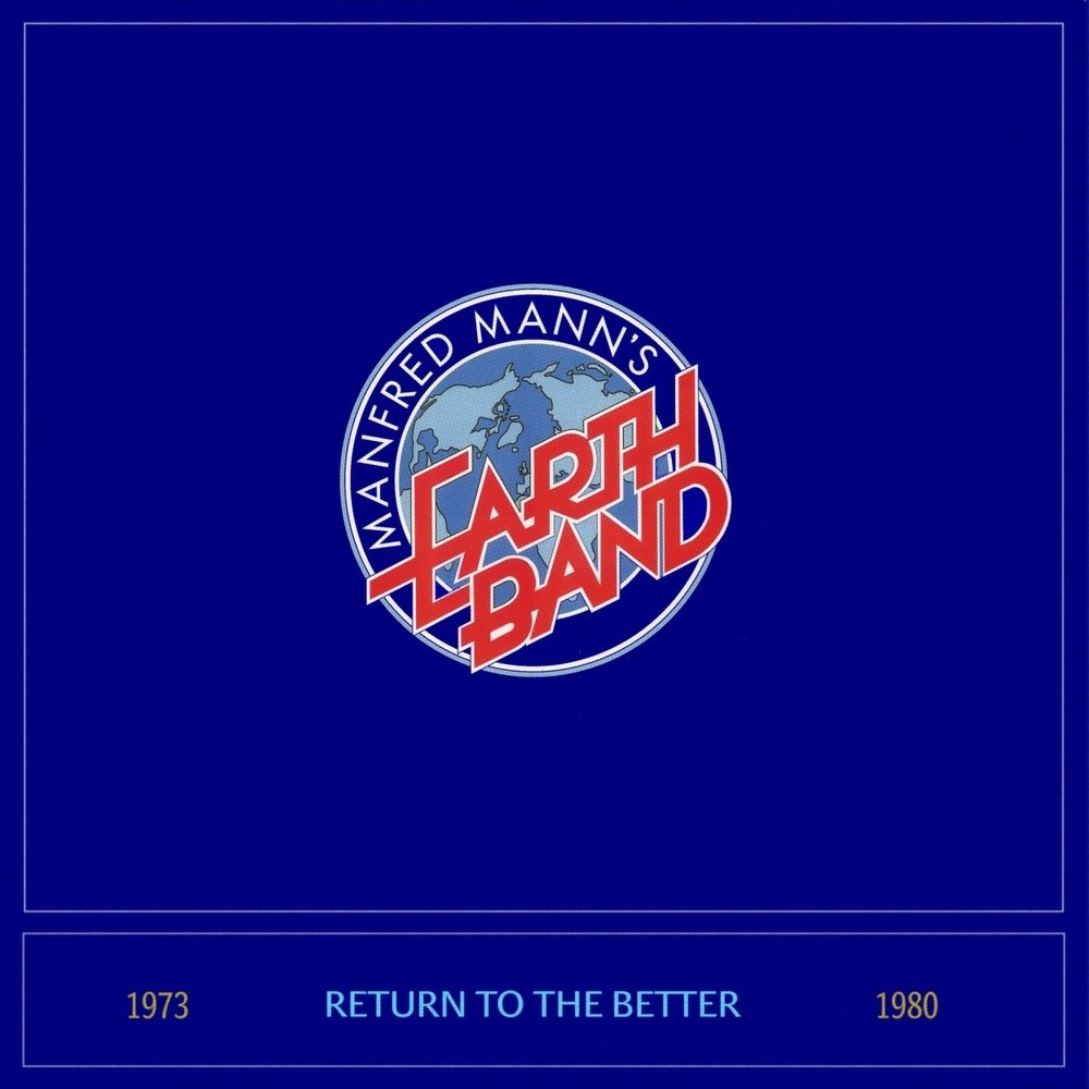 Return to the better. Manfred Mann's Earth Band - Return to the better (2015). Manfred Mann s Earth Band. Manfred Mann's Earth Band watch 1978. Mann Manfred "good Earth".