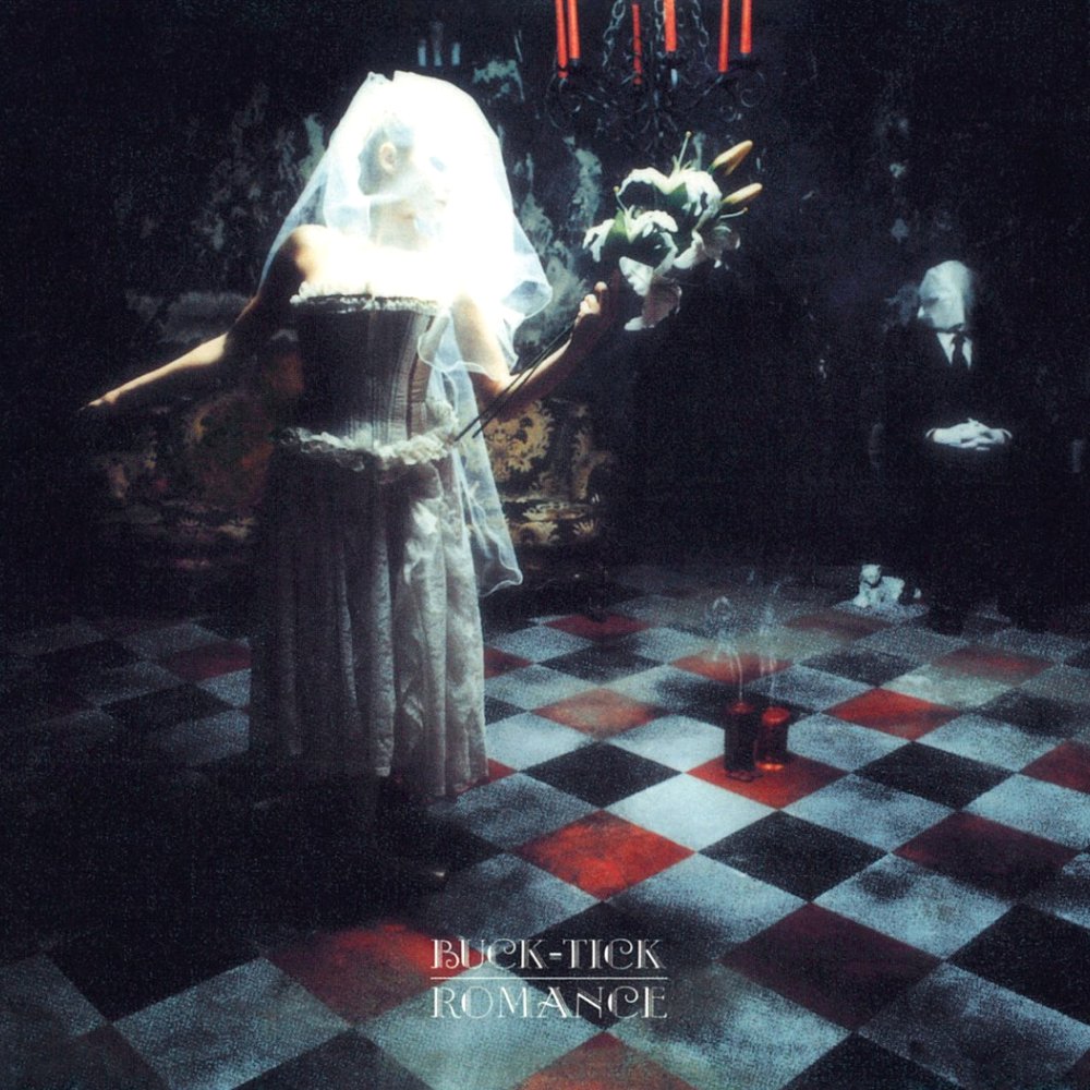 ROMANCE — BUCK-TICK | Last.fm