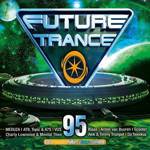 Future Trance 95 — Various Artists | Last.fm